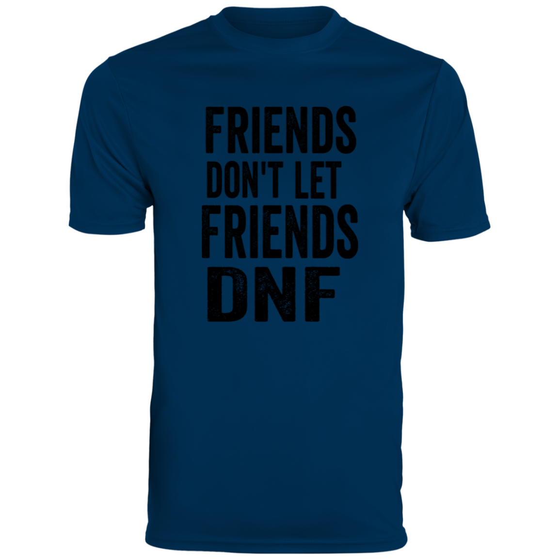 Friends DNF Men's Moisture-Wicking Tee