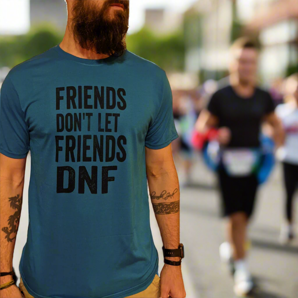 Friends Don't Let Friends DNF - Happily Running 
